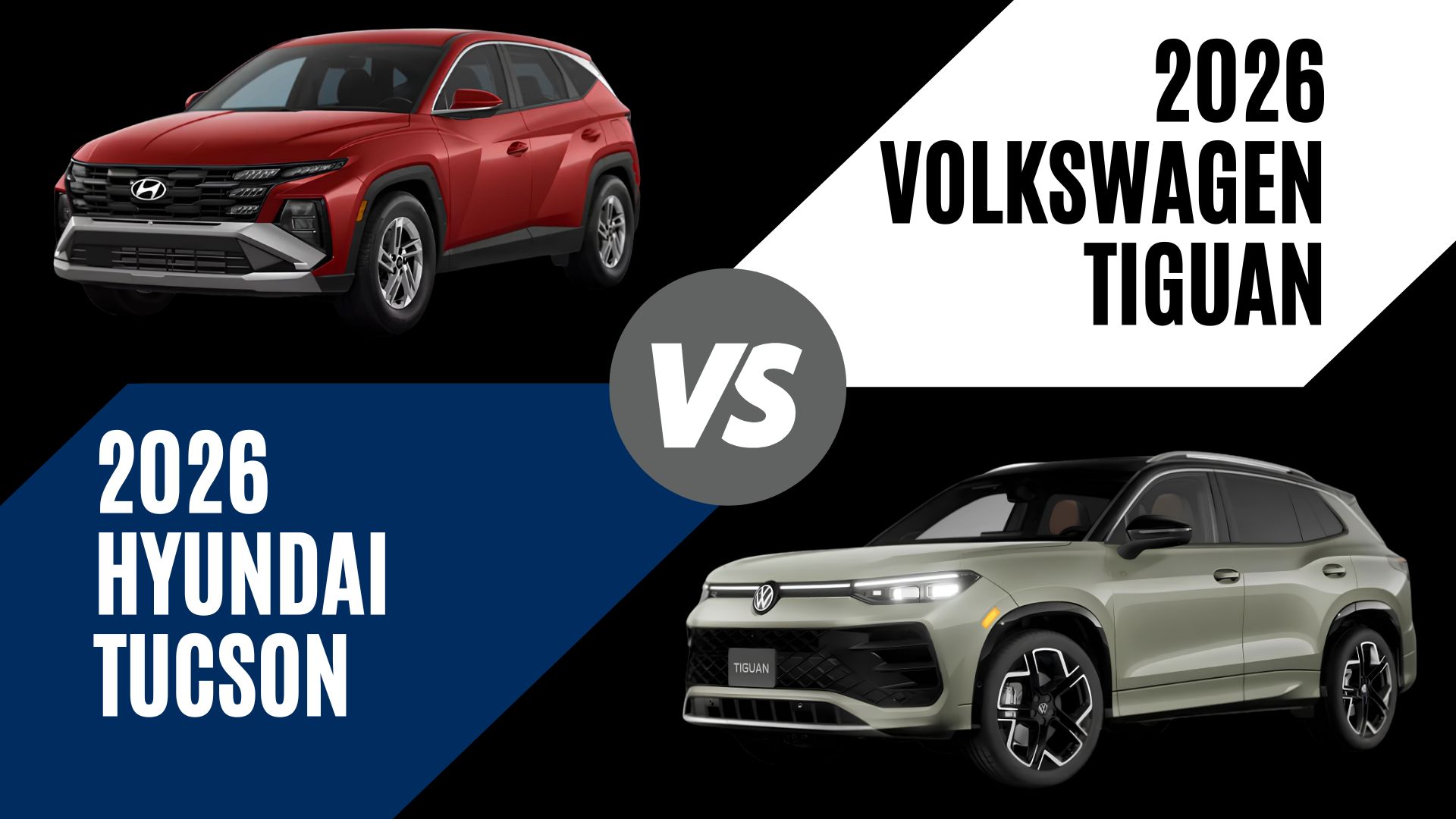 2026 Hyundai Tucson and Volkswagen Tiguan compact SUVs compared side by side for drivers in Fayetteville, Arkansas